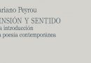 Tensión y sentido. Una introducción a la poesía contemporánea, de Mariano Peyrou